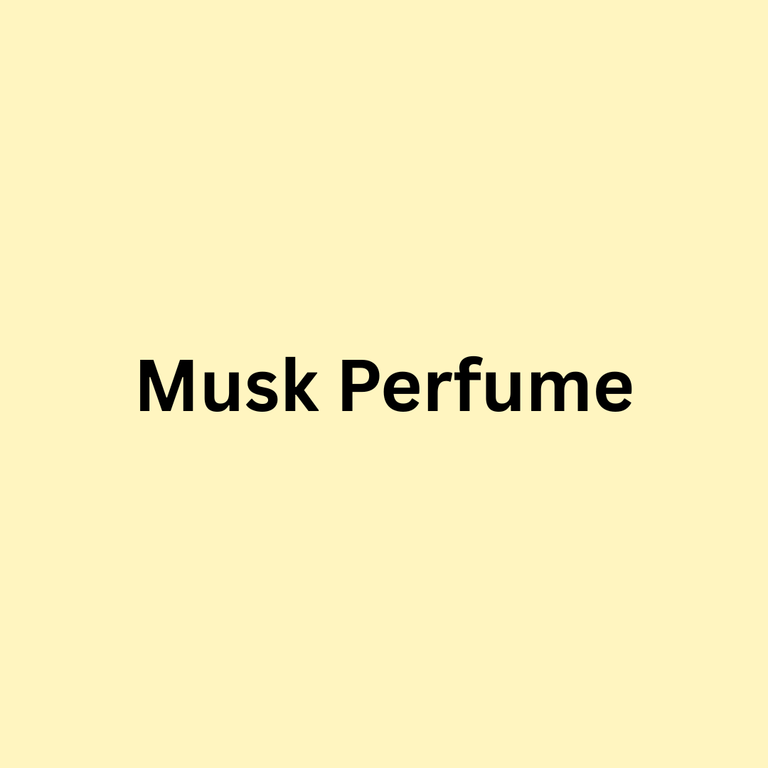 Musk Perfume